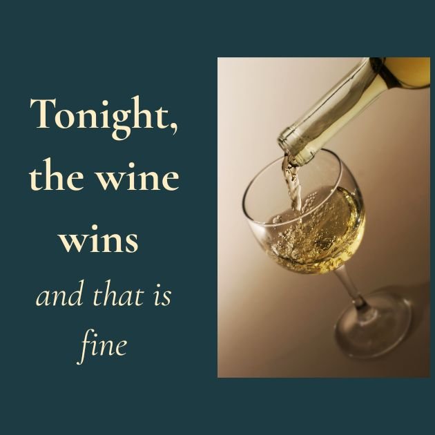 Why the wine wins on Tuesday, and what brings you back on Wednesday